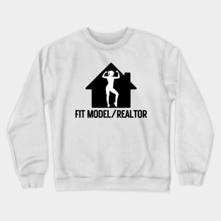 Fit Model Realtor Crewneck Sweatshirt